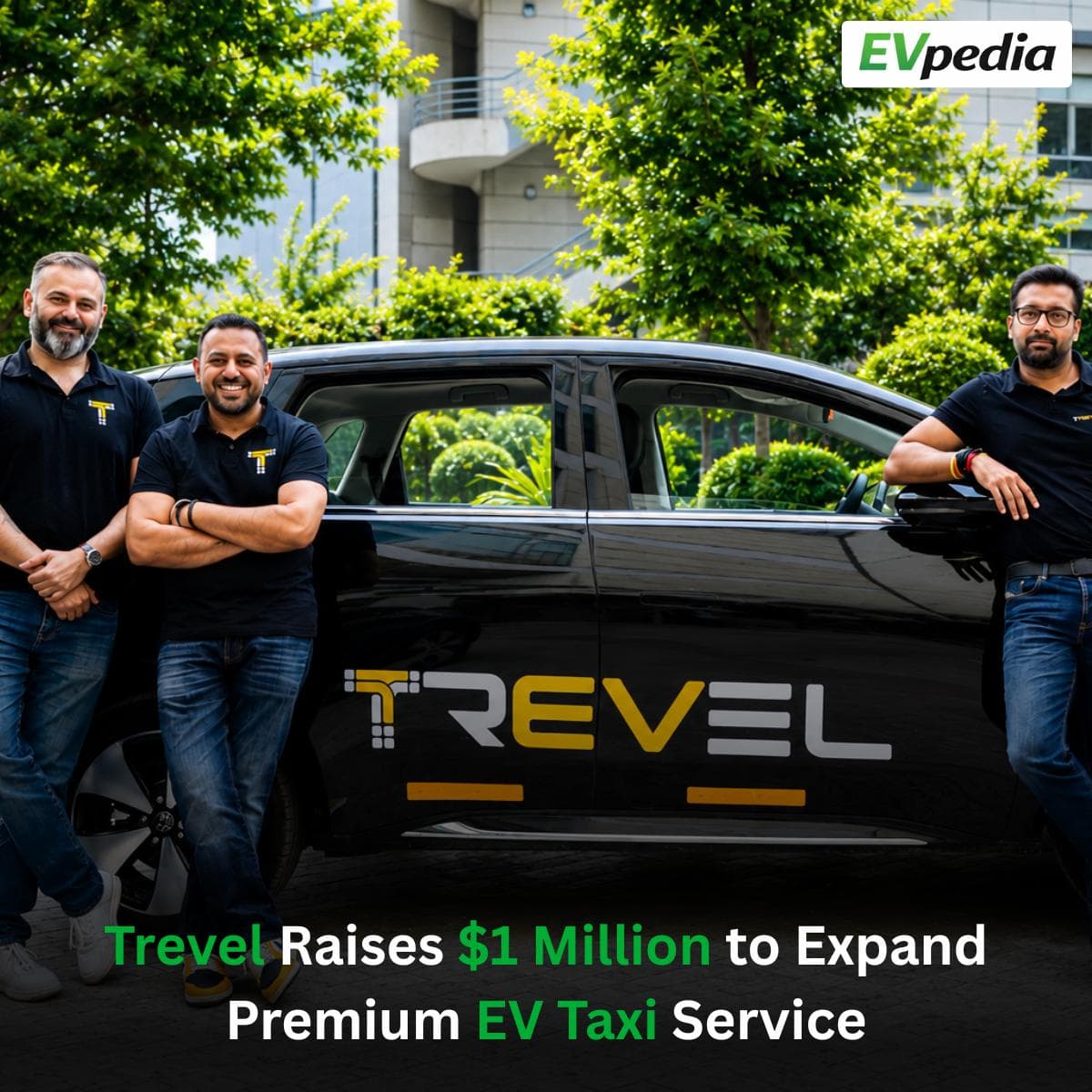 Trevel Raises $1 Million in Fresh Funding to Scale Premium EV Fleet and Mobility Platform